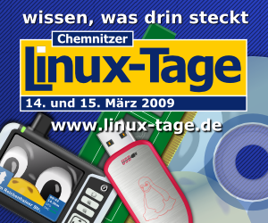 wissen, was drin steckt Chemnitzer Linux-Tage am 14./15.03.2009