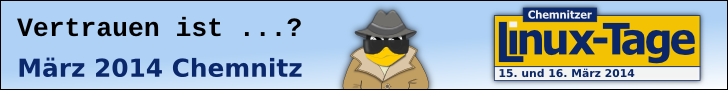 Chemnitzer Linux-Tage 2014 - 15. und 16. März 2014